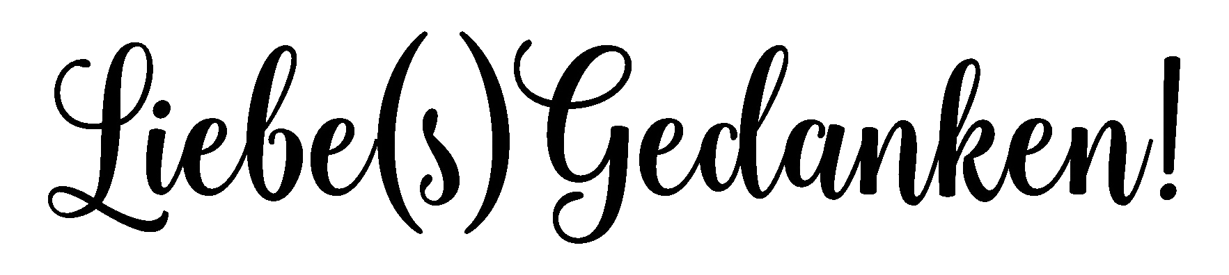 Liebe(s)Gedanken